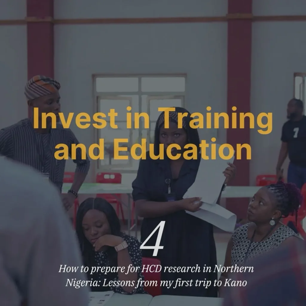 Invest in education and education in human centered research in Nigeria.